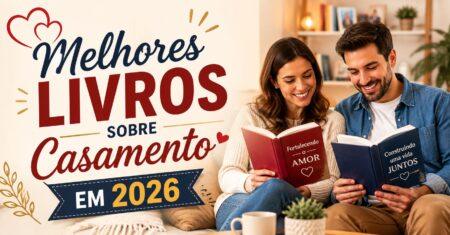 Melhores Livros Sobre Casamento em 2026