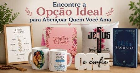 Presentes Evangélicos: Encontre a Opção Ideal para Abençoar Quem Você Ama